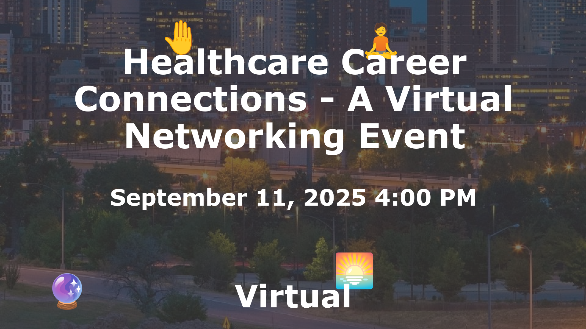 Healthcare Career Connections - A Virtual Networking Event event image